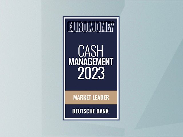 Deutsche Bank wurde in 13 Kategorien für ihre führende Rolle im Bereich Cash Management ausgezeichnet